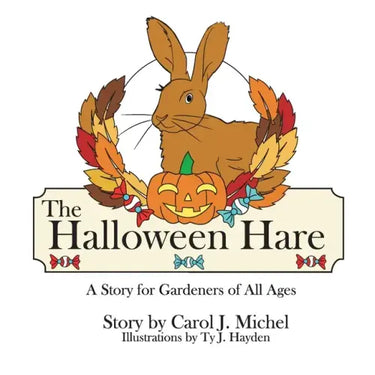 The Halloween Hare: A Story for Gardeners of All Ages