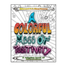 A Colorful Mess of Positivity: A coloring book of affirmations