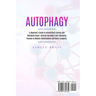 Autophagy: A Beginner's Guide to Intermittent Fasting and Metabolic Reset. Activate the Body's Self-Cleansing Process to Reduce I