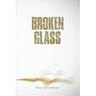Broken Glass