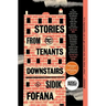 Stories from the Tenants Downstairs