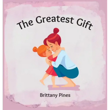 The Greatest Gift