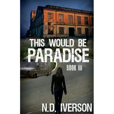 This Would Be Paradise: Book 3