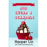 Sugar and Scandals