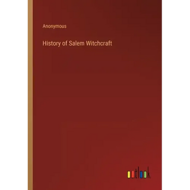 History of Salem Witchcraft