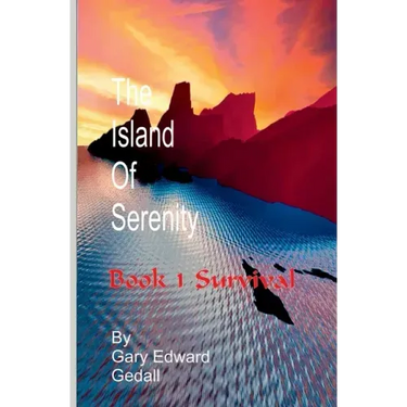 The Island of Serenity Book 1: Survival