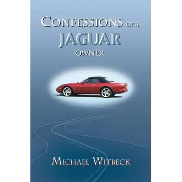 Confessions of a Jaguar Owner