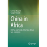 China in Africa: Fdi, Tax and Trends of the New African Geo-Economics
