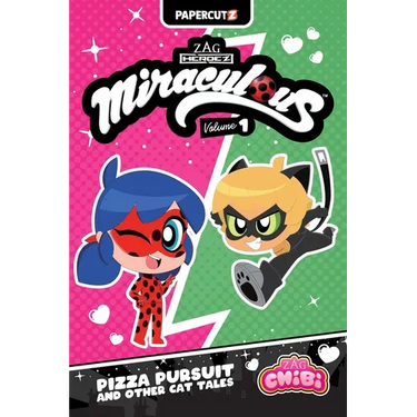 Miraculous Chibi Vol. 1: Pizza Pursuit and Other Cat Tales
