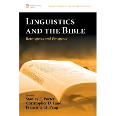 Linguistics and the Bible: Retrospects and Prospects