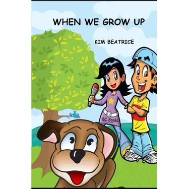 When We Grow UP