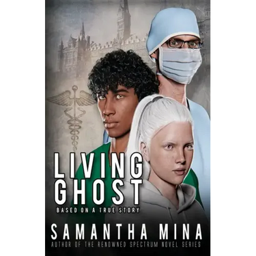 Living Ghost: Based On A True Story
