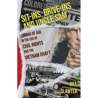 Sit-Ins, Drive-Ins and Uncle Sam