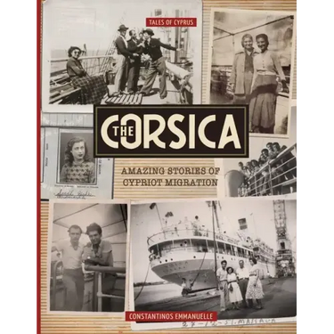 The Corsica: Amazing Stories of Cypriot Migration