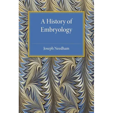 A History of Embryology