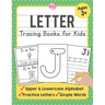 Letter Tracing Books for Kids Ages 3-5: A Beginning Letter Tracing Book for Toddlers (A-Z) With Activity Book for Kids