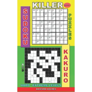 Killer sudoku puzzles and Kakuro.: Hard - extreme levels.