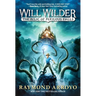 Will Wilder #1: The Relic of Perilous Falls