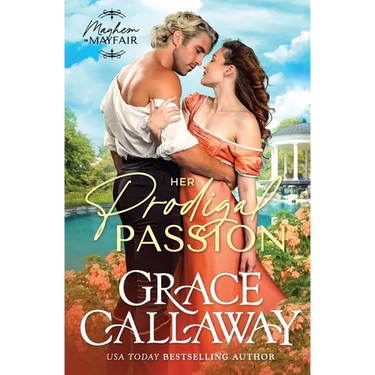 Her Prodigal Passion: A Wallflower and Rake Hot Regency Romance