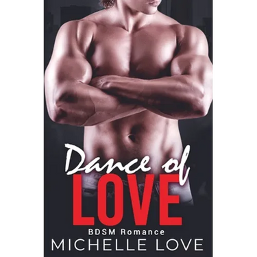 Dance of Love: BDSM Romance