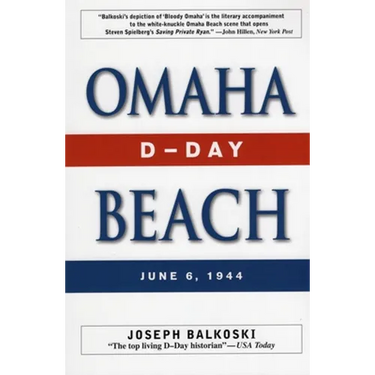 Omaha Beach: D-Day, June 6, 1944