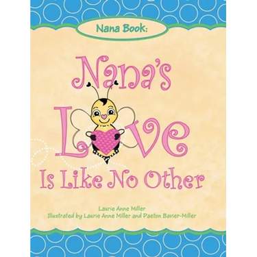 Nana's Love Is Like No Other