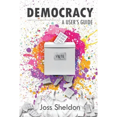 Democracy: A User's Guide