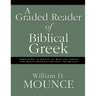 A Graded Reader of Biblical Greek