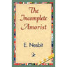 The Incomplete Amorist
