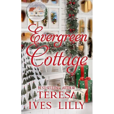 Evergreen Cottage: Holiday Cottage Series