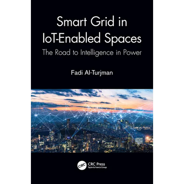 Smart Grid in Iot-Enabled Spaces: The Road to Intelligence in Power
