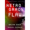 Retrograde Flaw