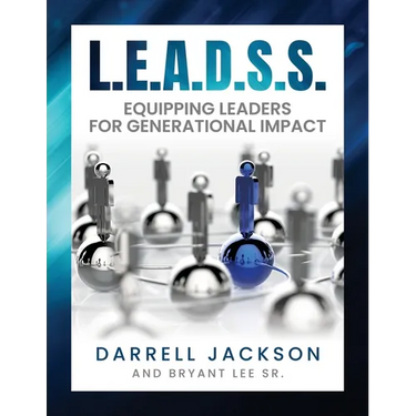 L.E.A.D.S.S.: Equipping Leaders for Generational Impact