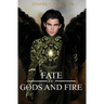A Fate of Gods and Fire