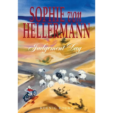 Sophie Von Hellermann: Judgement Day