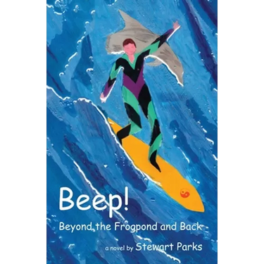Beep!: Beyond The Frogpond And Back