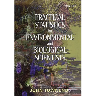Practical Statistics for Environmental and Biological Scientists