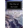 The Day of the Lord: A Ministudy Ministry Book