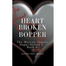 Heartbroken Bopper: The Morrow Family Saga, Series 1, Book 6