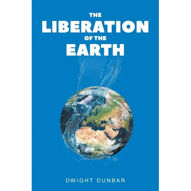The Liberation of the Earth