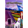 All That Glitters: A Molly and Grainne Story (Book 6)