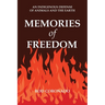 Memories of Freedom: An Indigenous Defense of Animals and the Earth