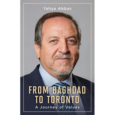 From Baghdad to Toronto: A Journey of Values