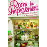 Room for Improvement: The Post-College Girl's Guide to Roommate Living