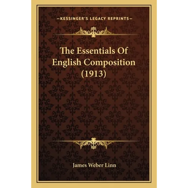 The Essentials Of English Composition (1913)