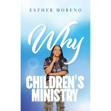 Why CHILDREN'S MINISTRY