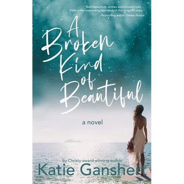 A Broken Kind of Beautiful