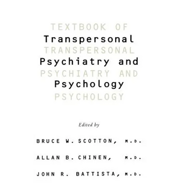 Textbook of Transpersonal Psychiatry and Psychology