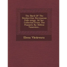 The Bard of the Dimbovitza: Rovmanian Folk-Songs. 2D Ser. Collected from the Peasants by Helene Vacaresco...