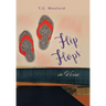 Flip Flops in Verse